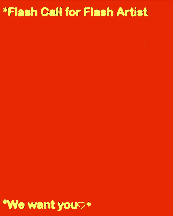 Poster rosso con testo giallo che annuncia una Flash Call for Flash Artist, con la scritta We want you in basso.