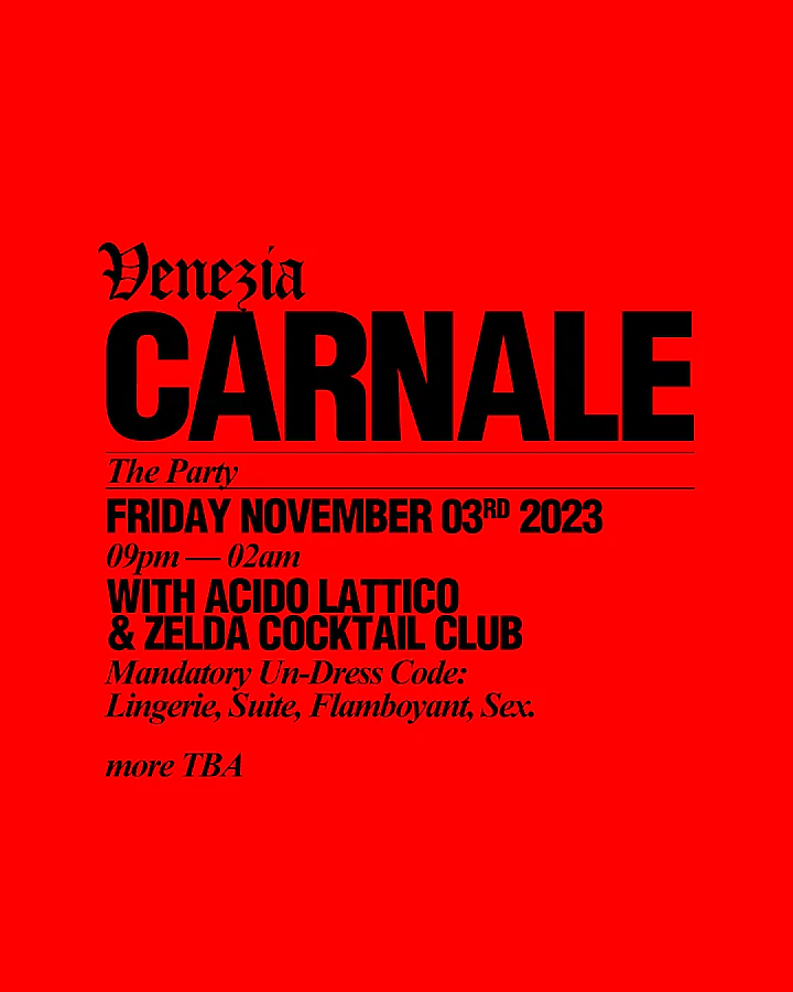 Locandina rossa per il party Venezia Carnale del 3 Novembre 2023, con Acido Lattico e Zelda Cocktail Club e dress code a tema.